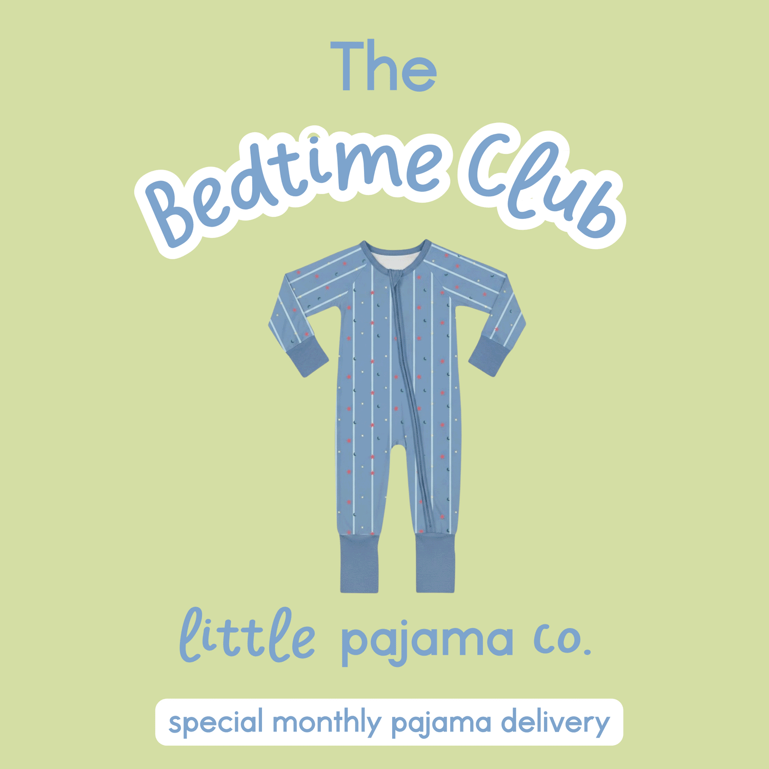 Bedtime Club Membership- Zipper Onesie
